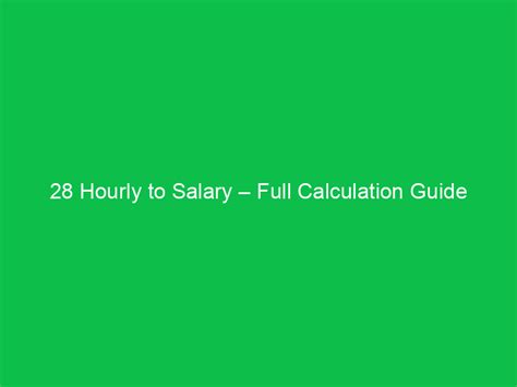 The Ultimate Guide to a $28 Hourly to Salary Career: Earning $58,000+ a Year and Building Your Future