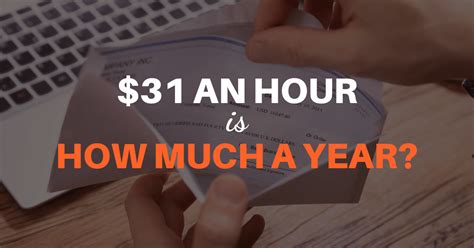 The Ultimate Guide to a $31 an Hour Salary: Is It Good, What Jobs Pay It, and How to Earn More