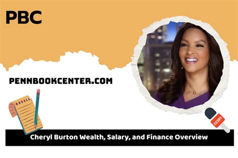 The Ultimate Guide to a Cheryl Burton Salary: Unlocking a Career as a Top-Tier News Anchor