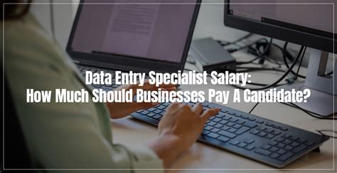 Unlocking Your Earning Potential: A Deep Dive into Data Entry Specialist Salaries in 2024