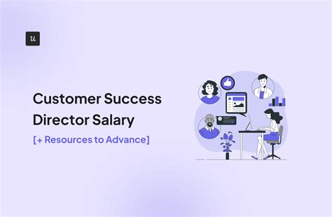 Unlocking Your Earning Potential: A Deep Dive into the Director of Customer Success Salary
