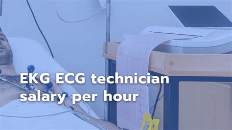 The Ultimate Guide to an ECG Technician Salary in 2024: From Earnings to Career Path