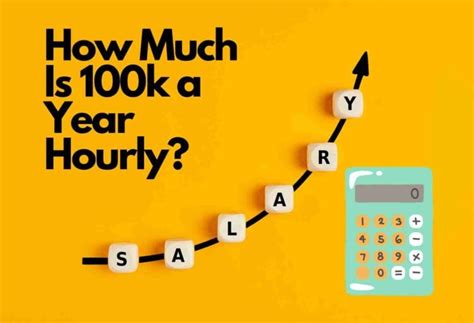 Decoding the Six-Figure Salary: What Is the Hourly Rate for a $100k Salary?
