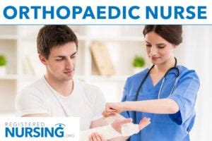 The Ultimate Guide to an Orthopaedic Nurse Salary: Compensation, Career Outlook, and How to Get Started