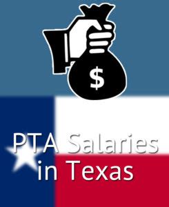 Unlocking Your Earning Potential: A Deep Dive into PTA Salaries in Texas