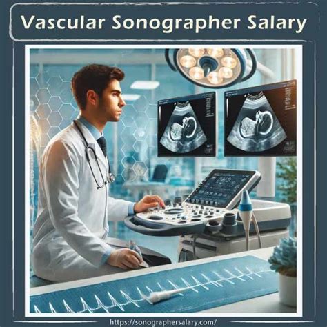 Decoding Your Earning Potential: A Deep Dive into Vascular Sonographer Salaries