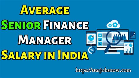 The Definitive Guide to Senior Finance Manager Salary in 2024: Maximizing Your Earnings and Career Potential