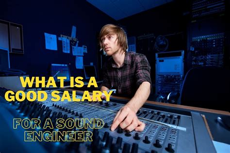 Unlocking Your Earnings: A Deep Dive into Sound Recording Engineer Salaries