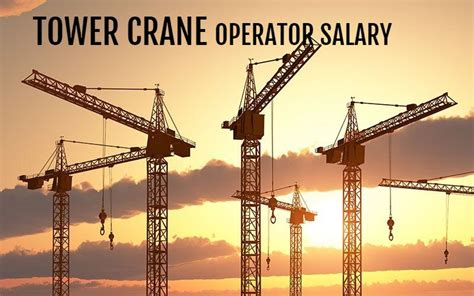 Tower Crane Operator Salary