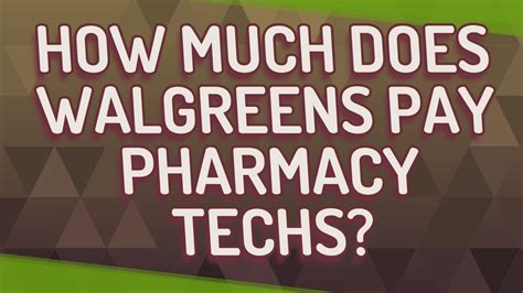 Decoding the Walgreens Pharmacy Tech Salary: A 2024 Guide