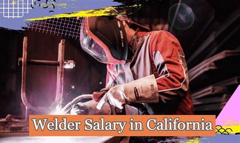 Welder Salary in California: A 2024 Earnings Guide