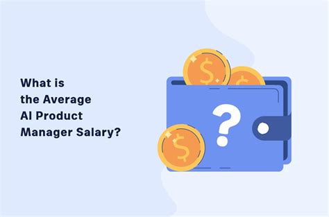 Average AI Product Manager Salary: A Deep Dive