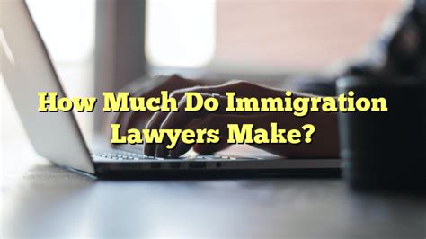 Average Immigration Law Attorney Salary: A Deep Dive