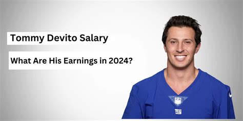 Breaking Down Tommy DeVito's Salary and Contract