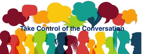 Conclusion: Take Control of the Conversation
