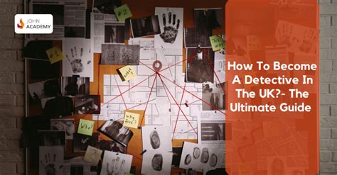 How to Become a Detective: A Step-by-Step Guide