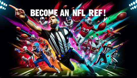 How to Become an NFL Referee: A Step-by-Step Guide