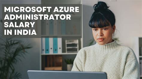 Key Factors That Influence an Azure Administrator Salary