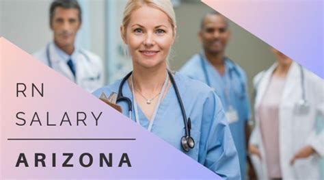 Key Factors That Influence an RN's Salary in Arizona