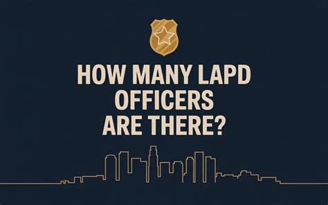 LAPD Officer Salary: What to Expect