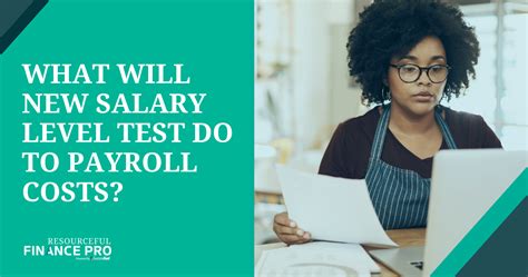 The Salary Level Test: The Overtime Pay Threshold