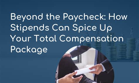 Thinking Beyond Salary: The Total Compensation Package