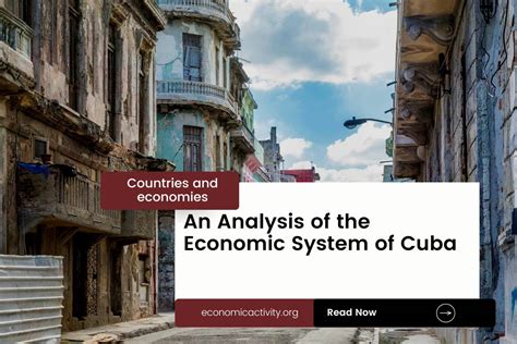 Understanding Cuba's Unique Economic Context