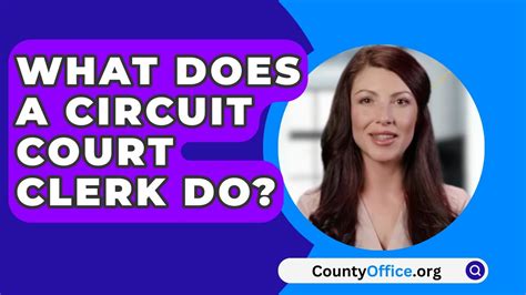 What Does a Circuit Clerk Do?