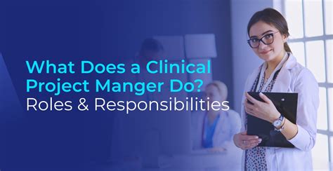What Does a Clinical Project Manager Do?