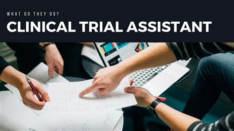 What Does a Clinical Trial Assistant Do?