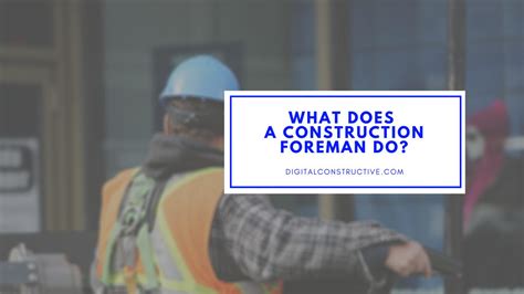 What Does a Construction Foreman Do?