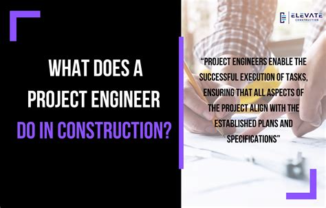 What Does a Construction Project Engineer Do?