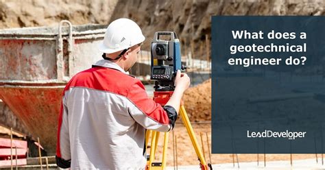 What Does a Geotechnical Engineer Do?