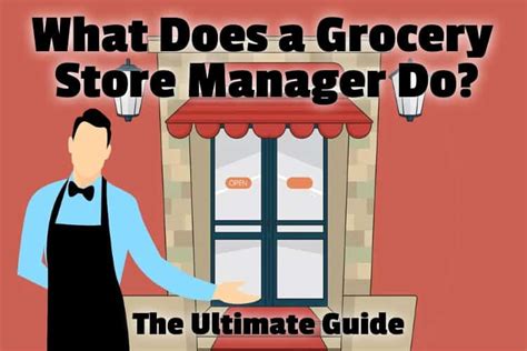 What Does a Grocery Store Manager Do?