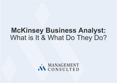 What Does a McKinsey Business Analyst Do?