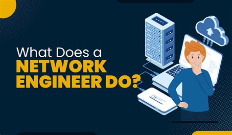 What Does a Network Engineer Do?