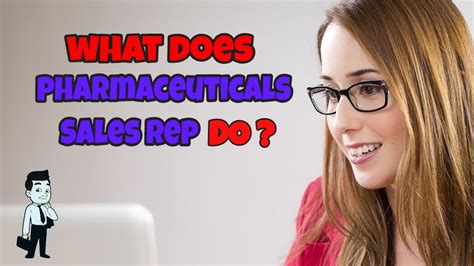 What Does a Pharma Sales Rep Do?