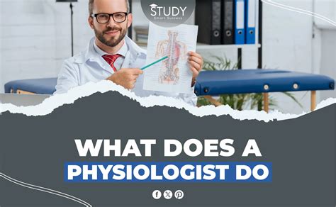 What Does a Physiologist Do?