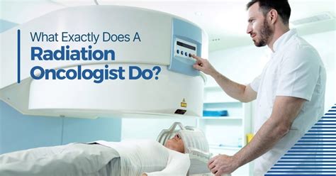 What Does a Radiation Oncologist Do?