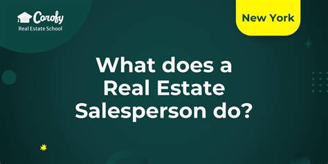 What Does a Real Estate Salesperson in NY Do?