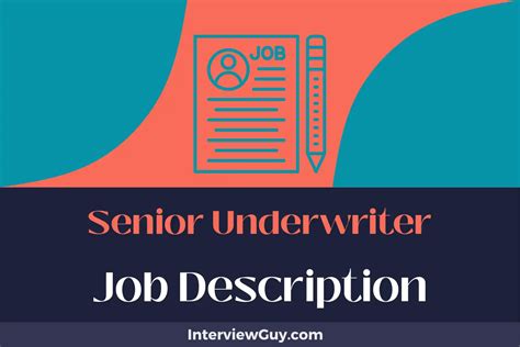 What Does a Senior Underwriter Do?
