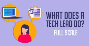 What Does a Technical Lead Do?