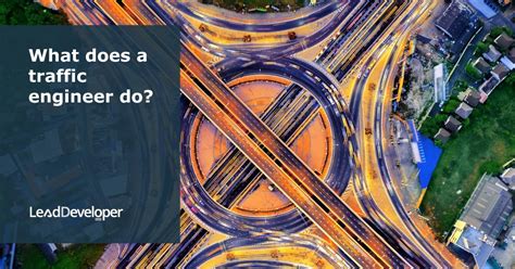 What Does a Traffic Engineer Do?