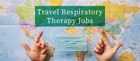 What Does a Travel Respiratory Therapist Do?