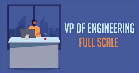 What Does a VP of Engineering Do?