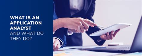 What Does an Application Analyst Do?