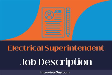 What Does an Electrical Superintendent Do?