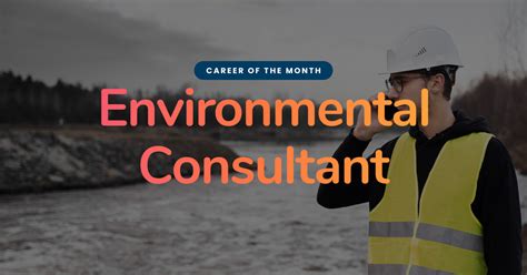 What Does an Environmental Consultant Do?