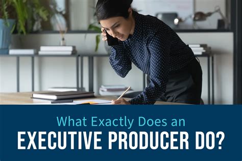 What Does an Executive Producer Do?