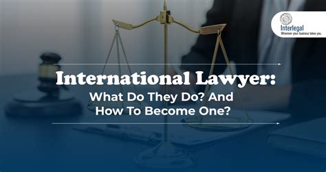 What Does an International Lawyer Do?